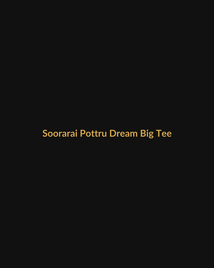 Soorarai Pottru Inspired Dream Big Tee product mockup