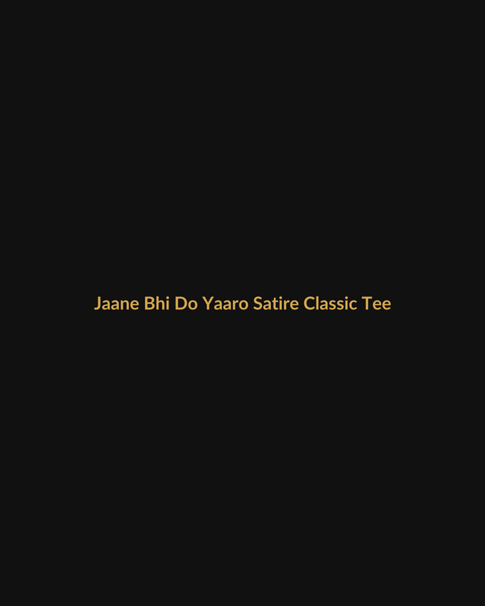 Jaane Bhi Do Yaaro Inspired Satire Classic Tee product mockup