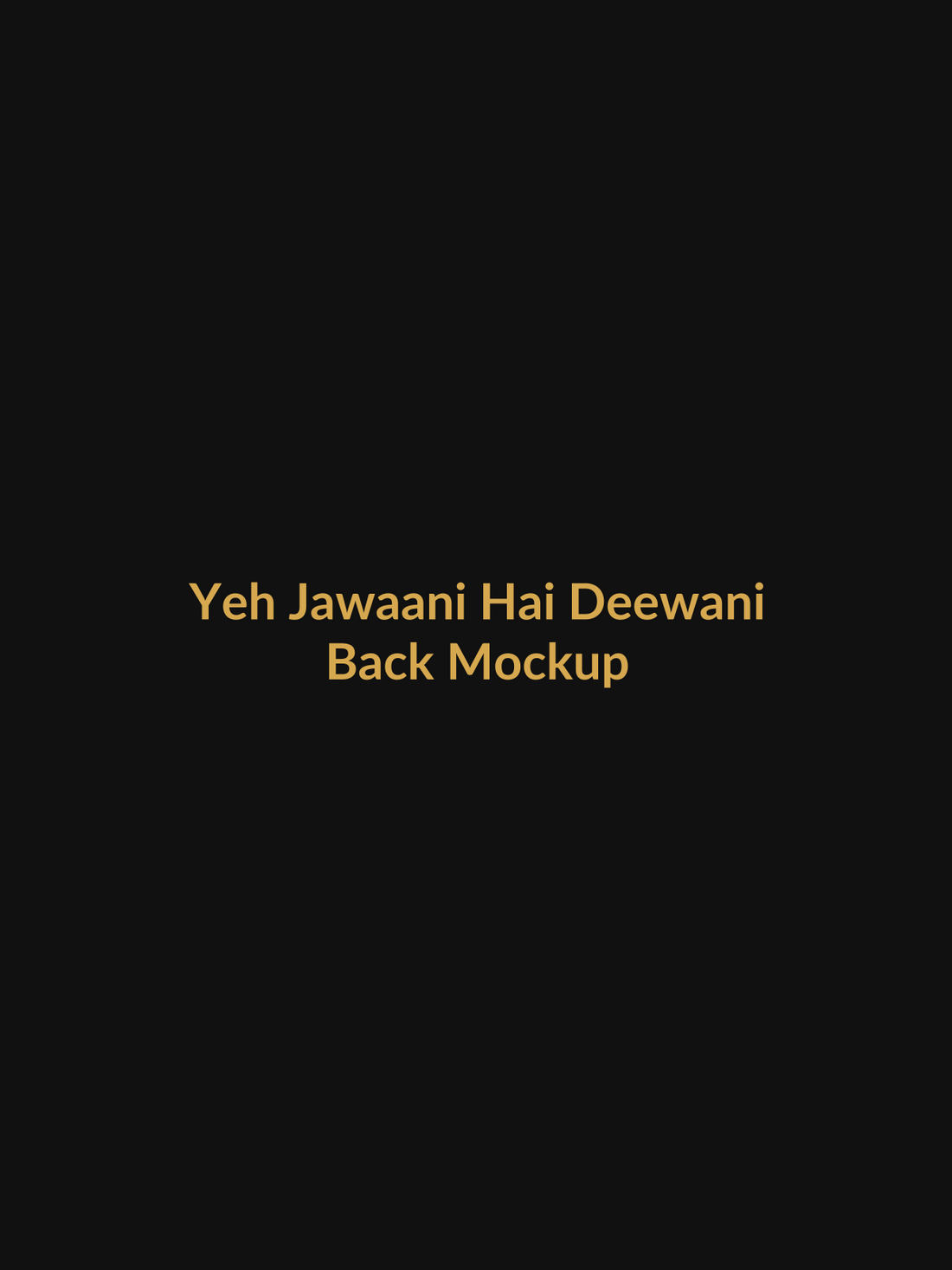 Yeh Jawaani Hai Deewani Musical Drama Vault Tee back mockup product image